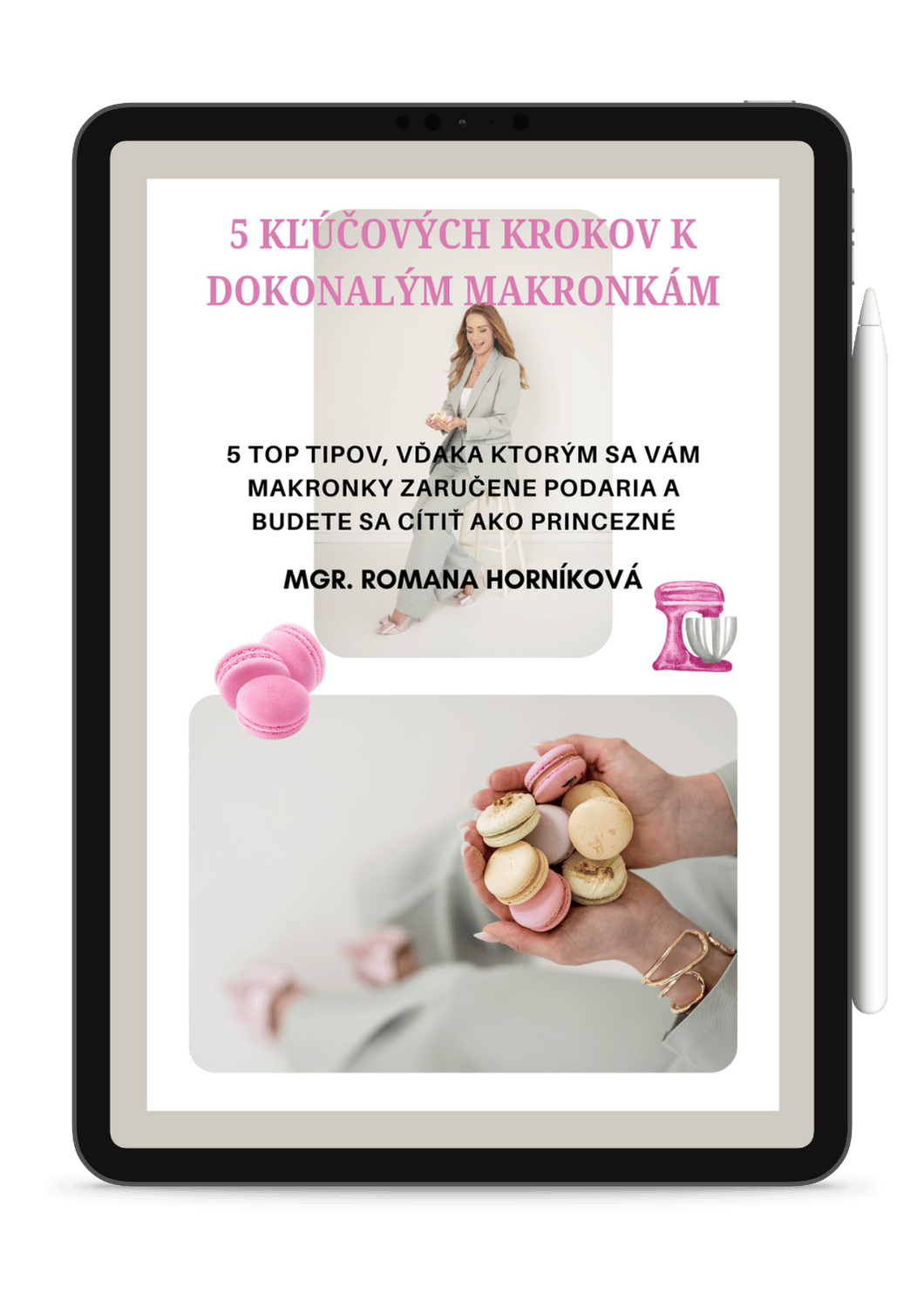 Ebook 5 kľúčových krokov k dokonalým makronkám